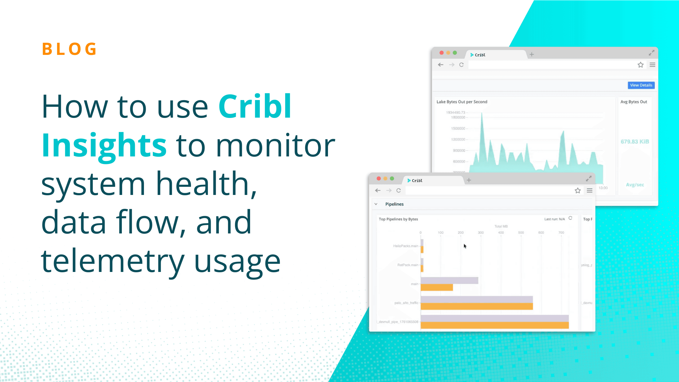 OG blog image: How to use Cribl Insights to monitor system health