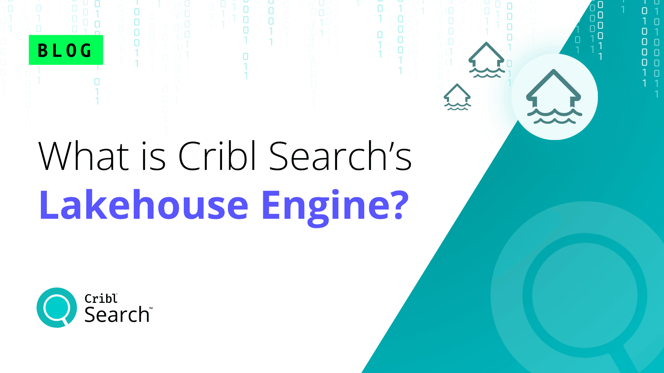What is Cribl Search’s Lakehouse Engine? - og image